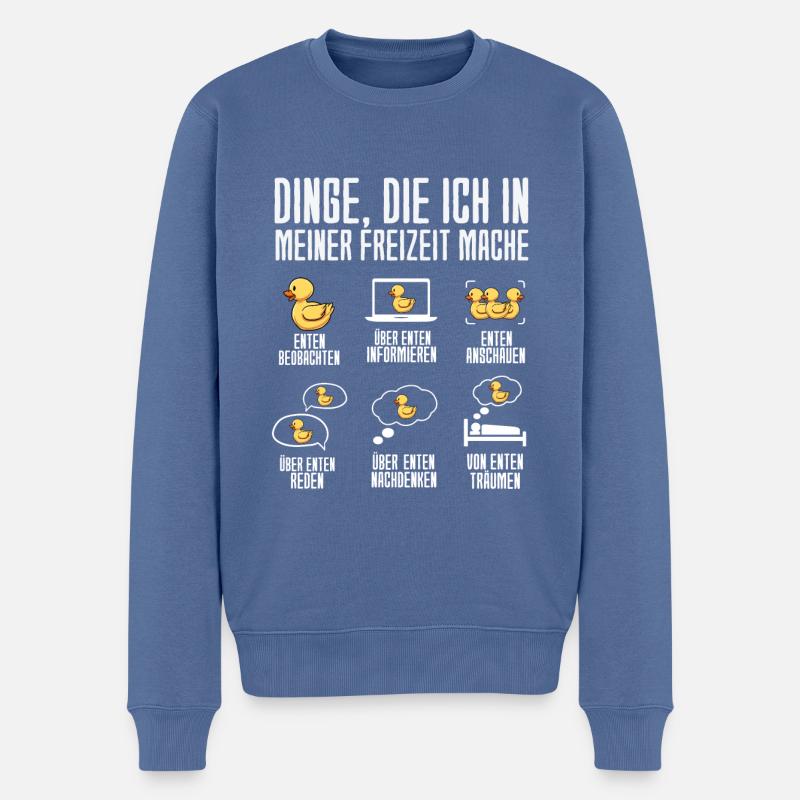 Dinge Die Ich In Meiner Freizeit Mache Enten - Männer Premium Bio Pullover - Taubenblau