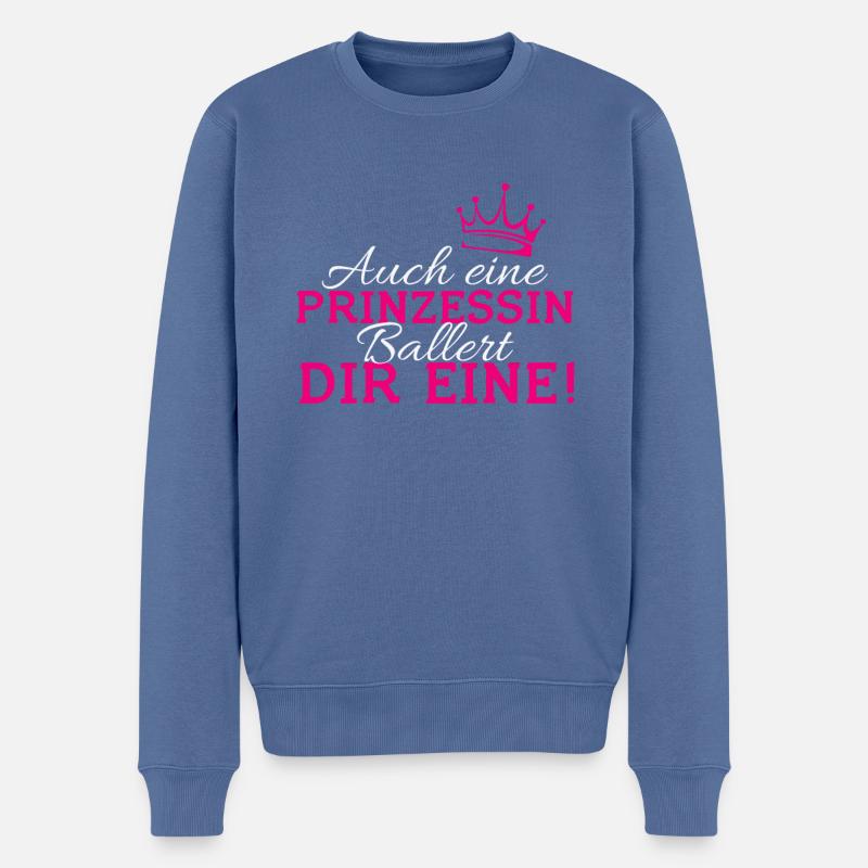 Auch Eine Prinzessin Ballert Dir Eine - Männer Premium Bio Pullover - Taubenblau