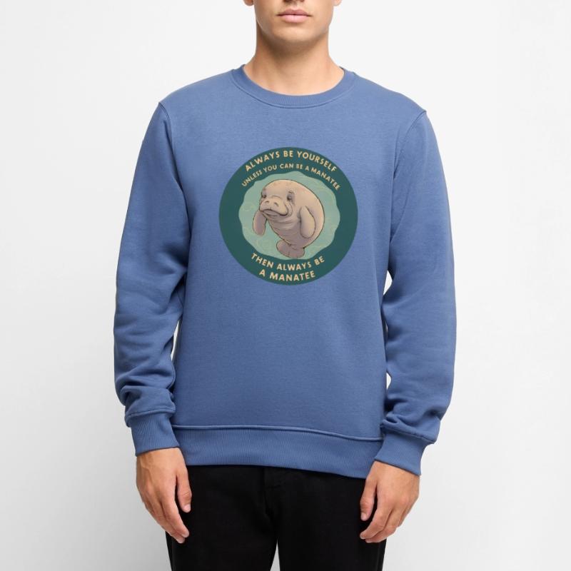 Sei Du selbst oder sei ein Manatee Lebensweisheit Männer Premium Bio Pullover