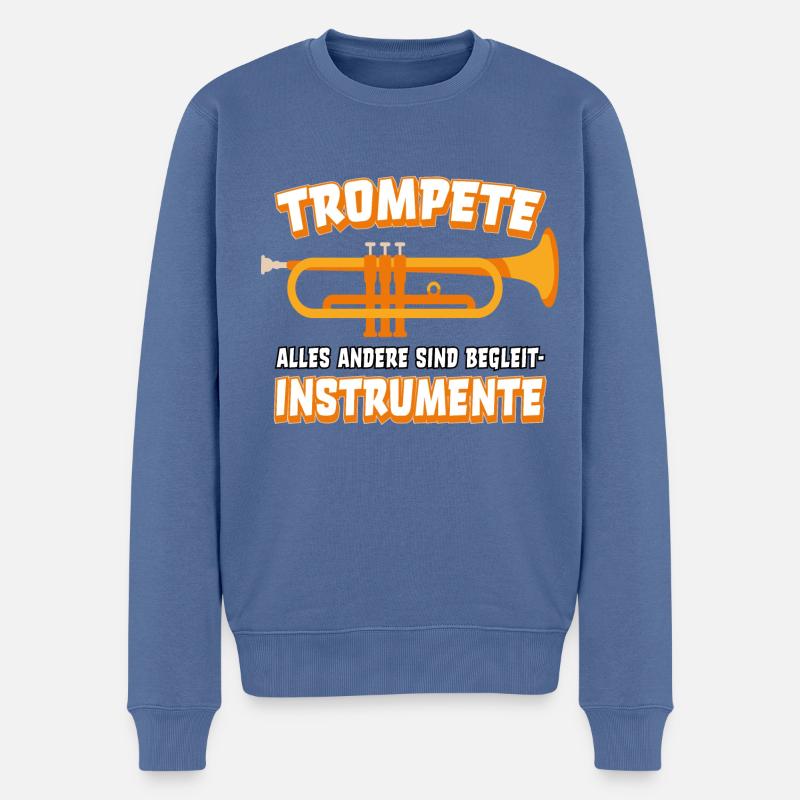 Trompete Trompeter Trompeten lustiger Spruch - Männer Premium Bio Pullover - Taubenblau