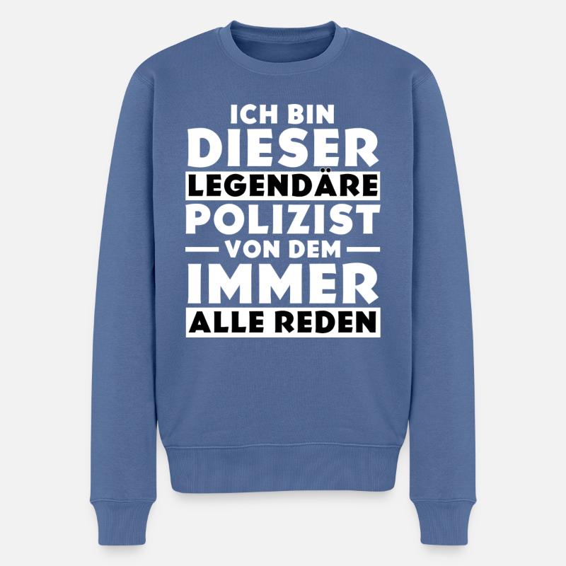 Ich bin dieser legendäre Polizist - Männer Premium Bio Pullover - Taubenblau