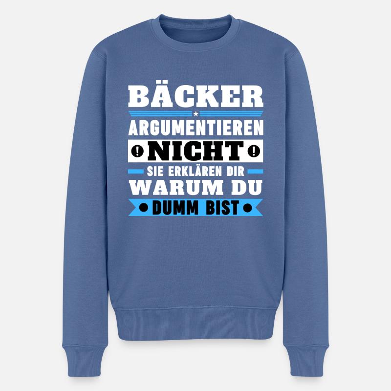 Bäcker argumentieren nicht - Männer Premium Bio Pullover - Taubenblau