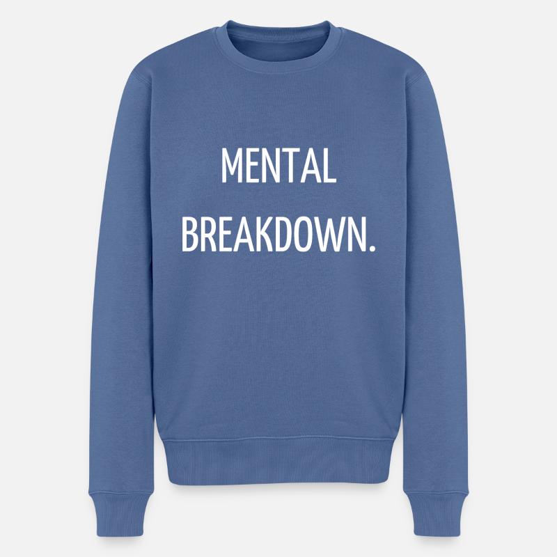 Mental breakdown - Pull Premium bio Homme - bleu pigeon