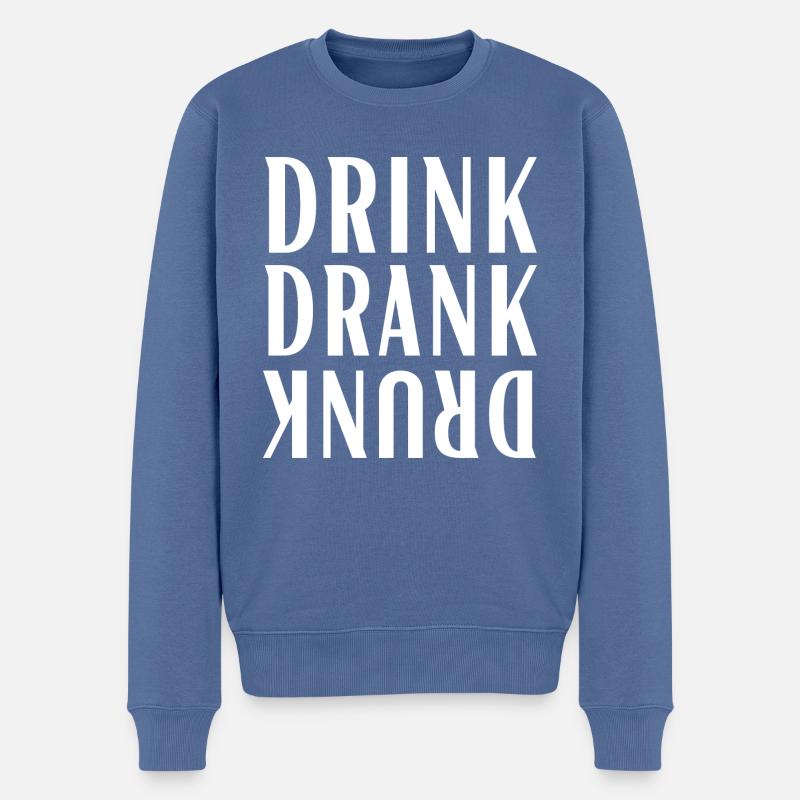 Drink Drank Drunk - Männer Premium Bio Pullover - Taubenblau
