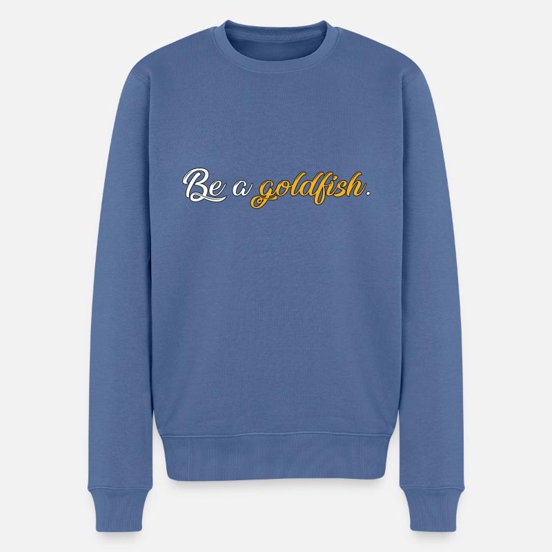 Be a goldfish - Männer Premium Bio Pullover - Taubenblau