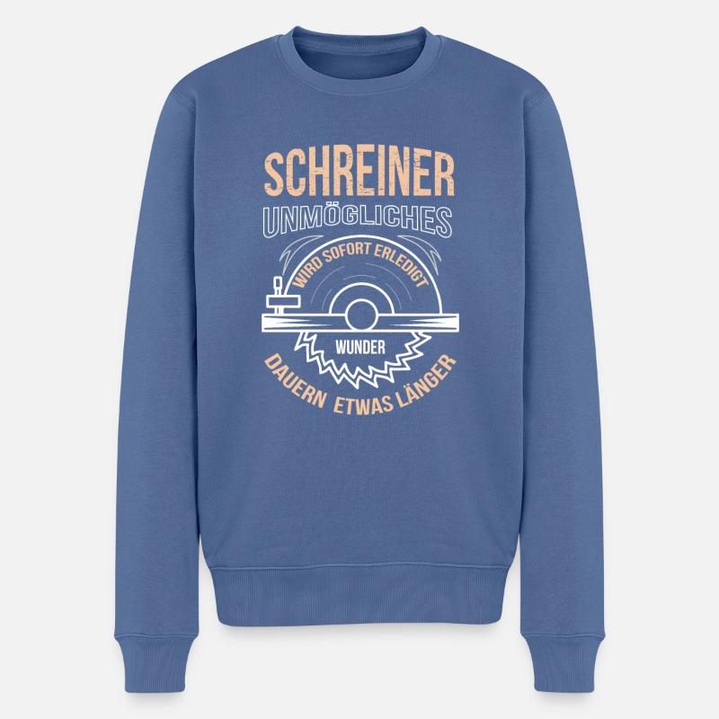Schreiner Unmögliches wird sofort erledigt - Männer Premium Bio Pullover - Taubenblau