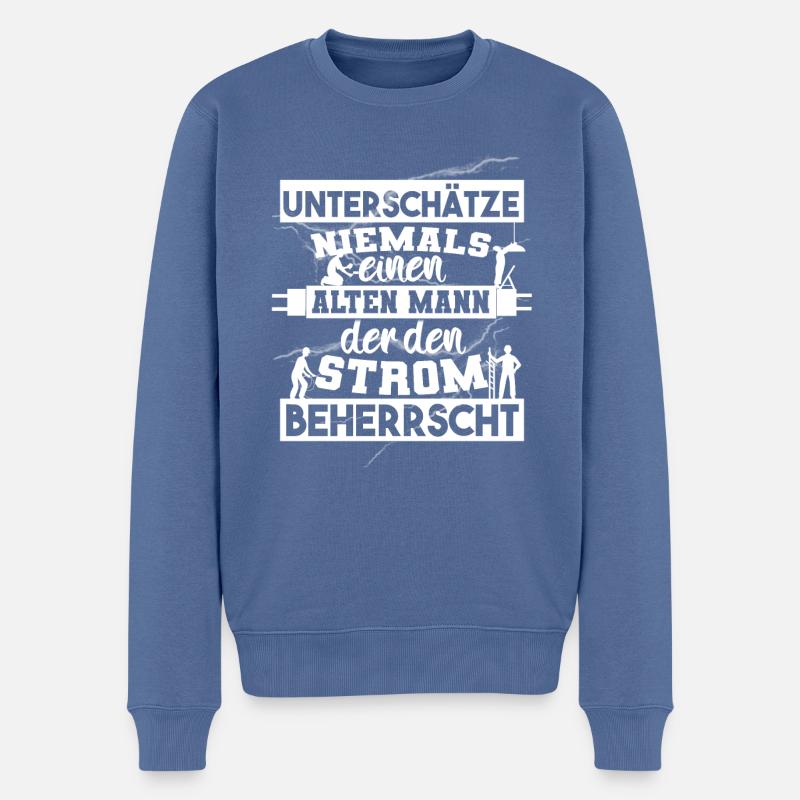 Unterschätze niemals einen ALTEN MANN der Strom - Männer Premium Bio Pullover - Taubenblau