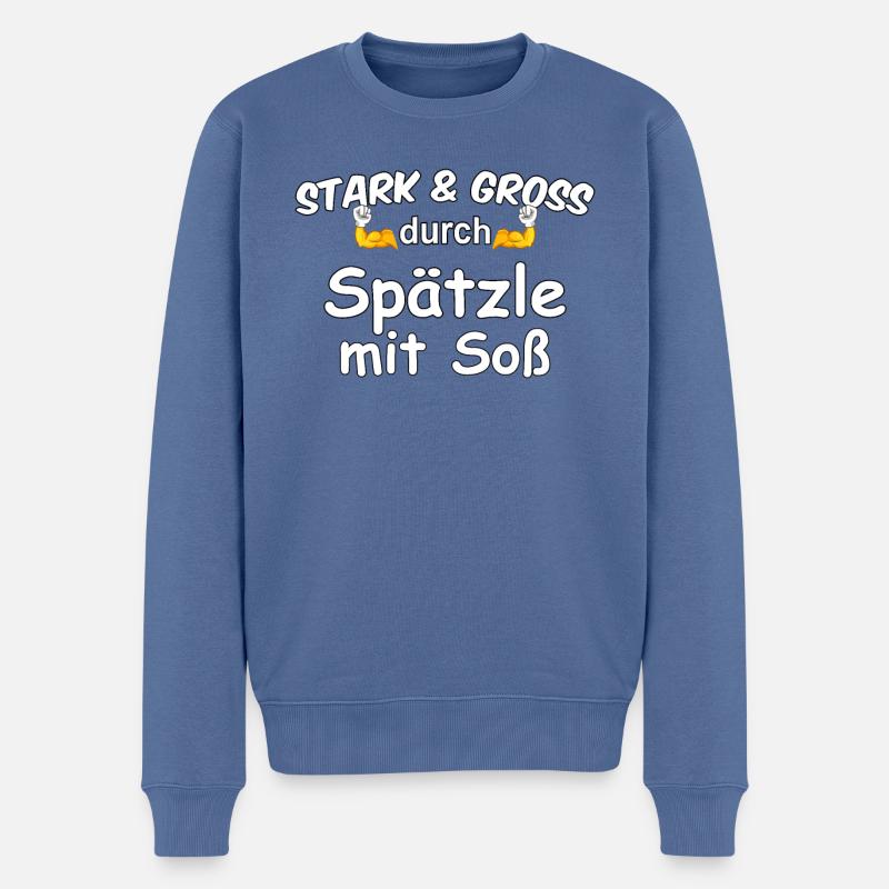Stark & Groß durch Spätzle mit Soß - Männer Premium Bio Pullover - Taubenblau