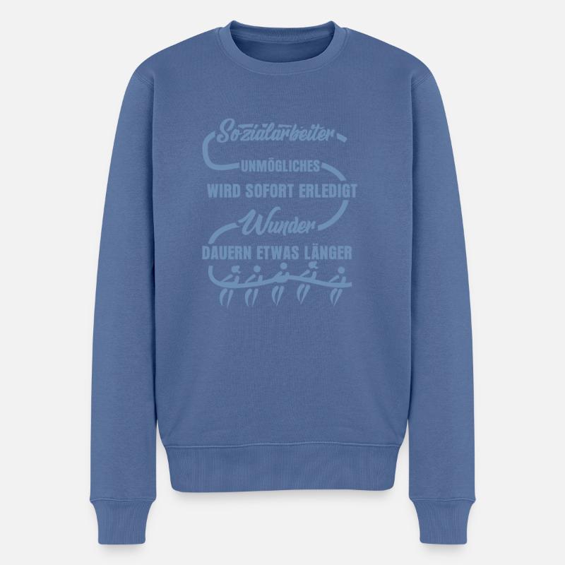 lustige Sozialarbeiter Sprüche - Männer Premium Bio Pullover - Taubenblau