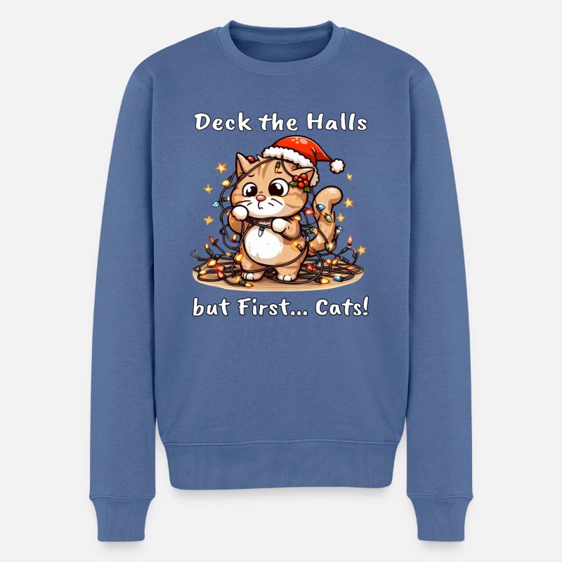 Deck the Halls but First... Cats! Katzen - Männer Premium Bio Pullover - Taubenblau