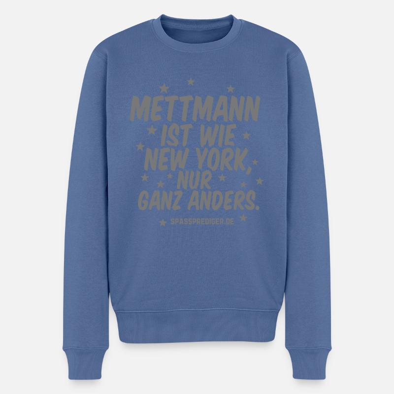 Mettmann ist wie New York - Männer Premium Bio Pullover - Taubenblau