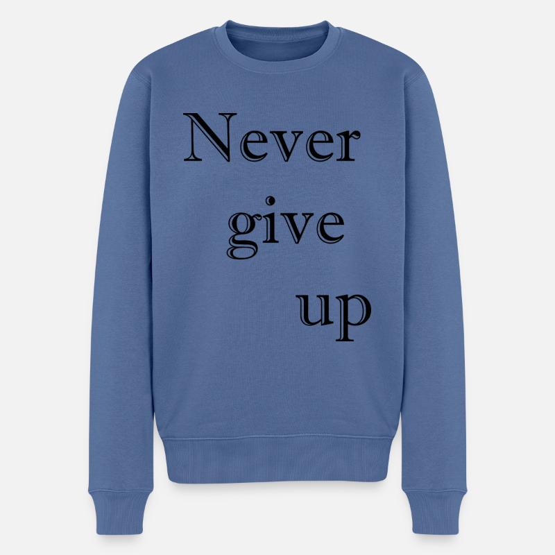 Nicht Aufgeben Spruch - Männer Premium Bio Pullover - Taubenblau