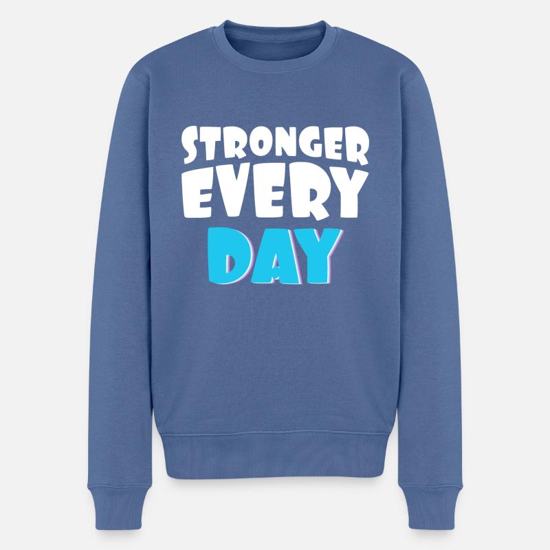Stronger every day - Männer Premium Bio Pullover - Taubenblau