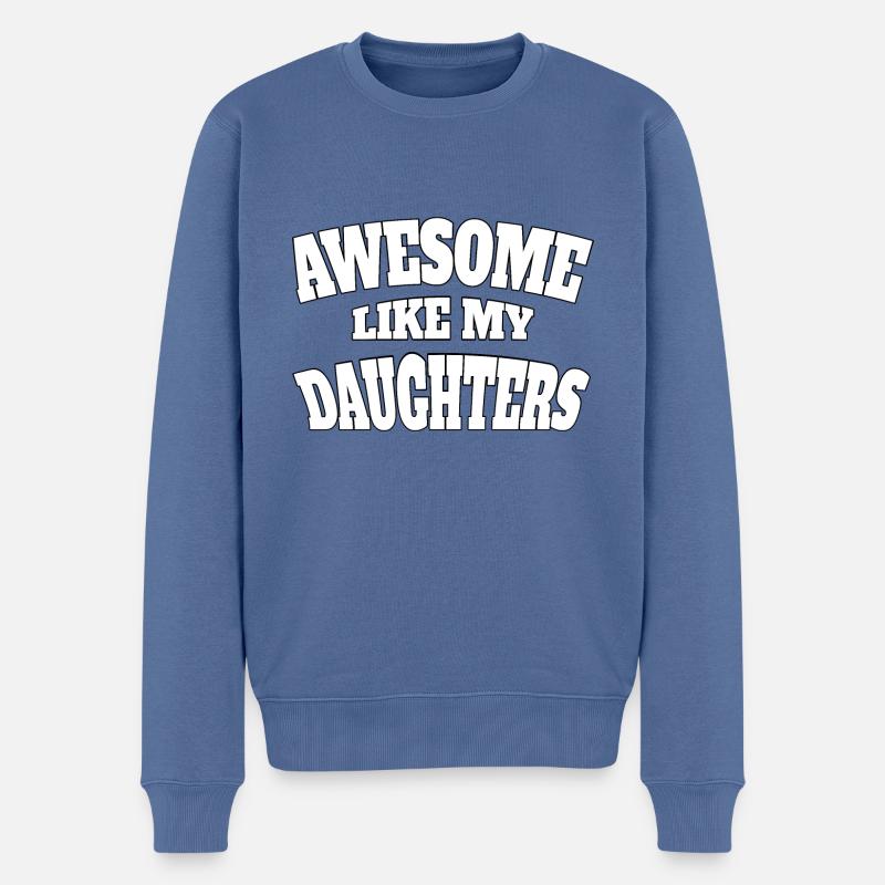 Génial comme mes filles - Pull Premium bio Homme - bleu pigeon