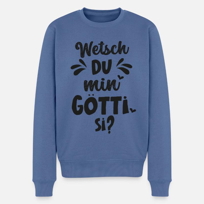 Bester Götti fragen Patenonkel fragen Schweiz Pate - Männer Premium Bio Pullover - Taubenblau