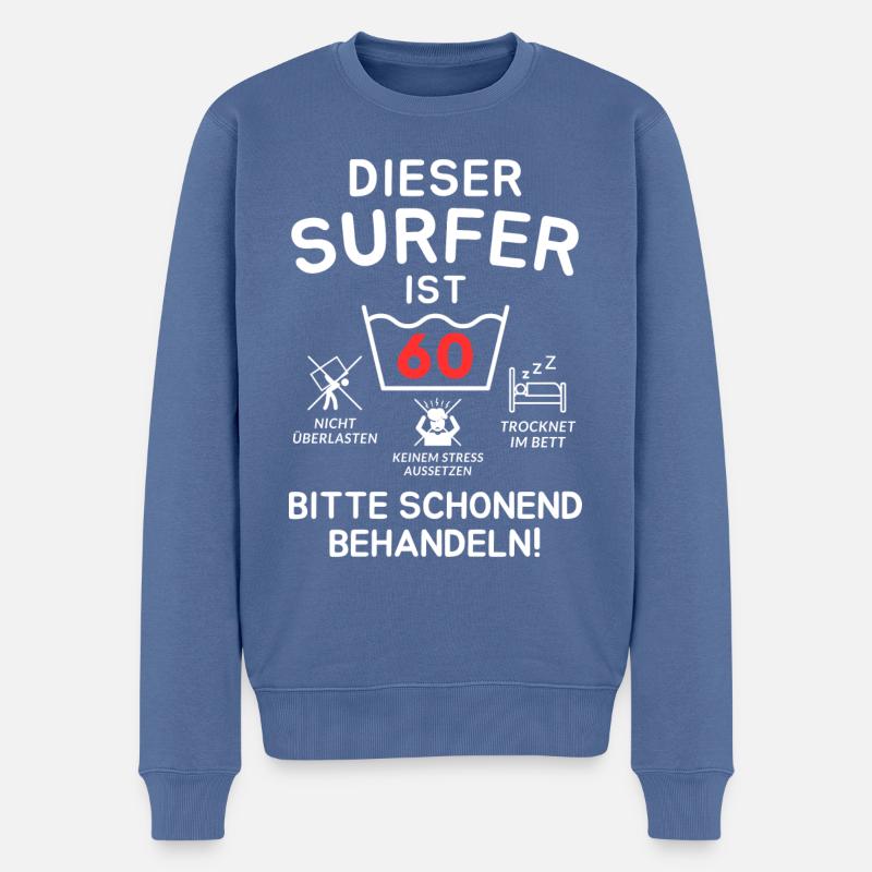 Dieser Surfer ist 60. Schonend behandeln! - Männer Premium Bio Pullover - Taubenblau