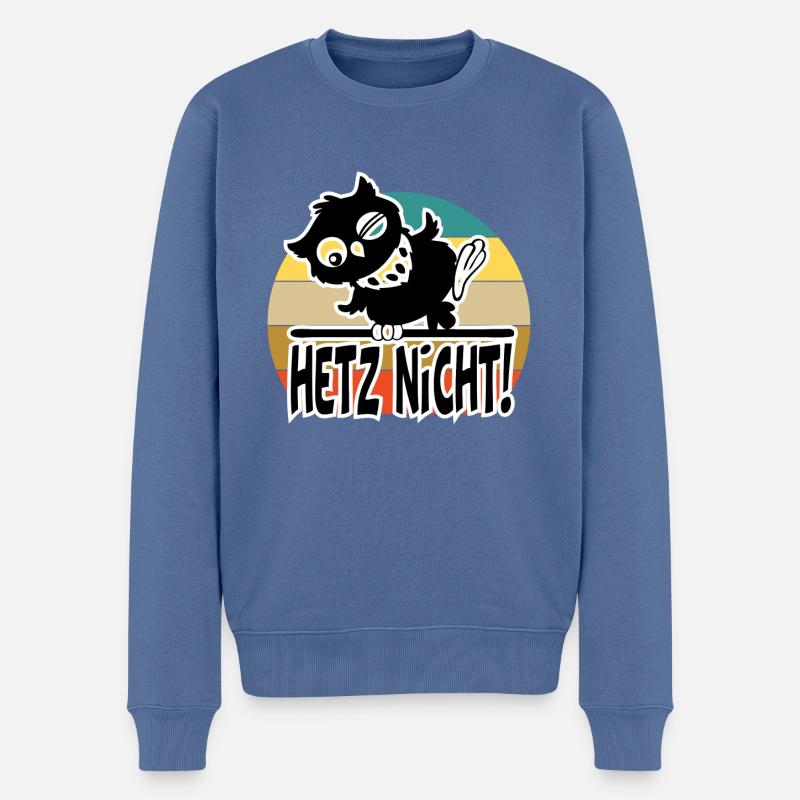 Hetz mich nicht Der frühe Vogel - Männer Premium Bio Pullover - Taubenblau