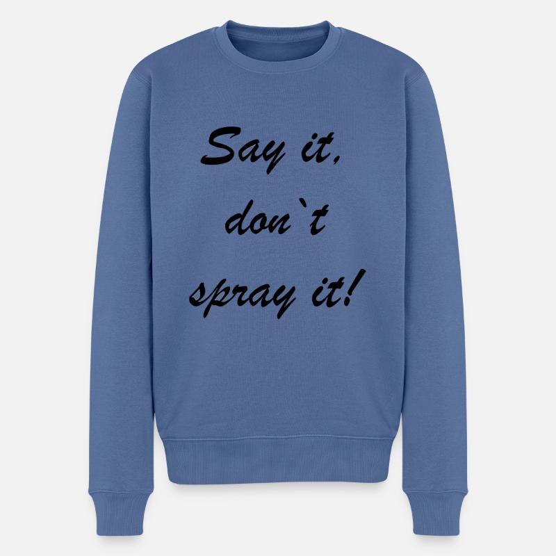 Say it - Männer Premium Bio Pullover - Taubenblau