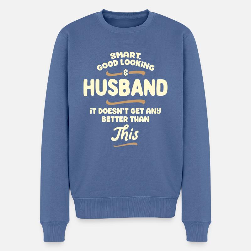Intelligent, gutaussehend und Ehemann... - Männer Premium Bio Pullover - Taubenblau