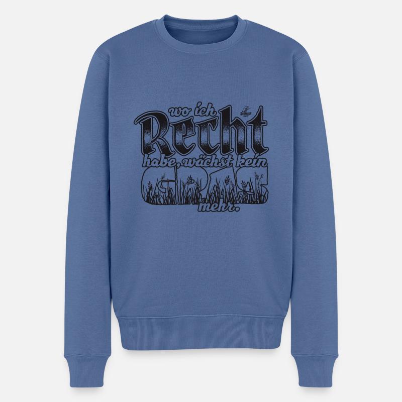 Handlettering „Wo ich recht habe, wächst …" - Männer Premium Bio Pullover - Taubenblau