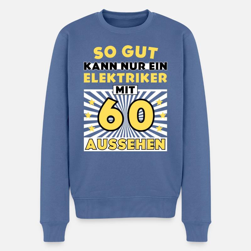 So gut kann nur ein Elektriker mit 60 aussehen - Männer Premium Bio Pullover - Taubenblau