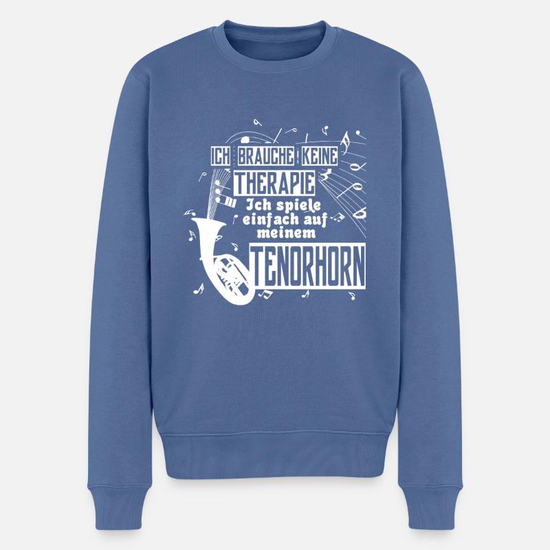 Ich brauche nur mein Tenorhorn - Männer Premium Bio Pullover - Taubenblau