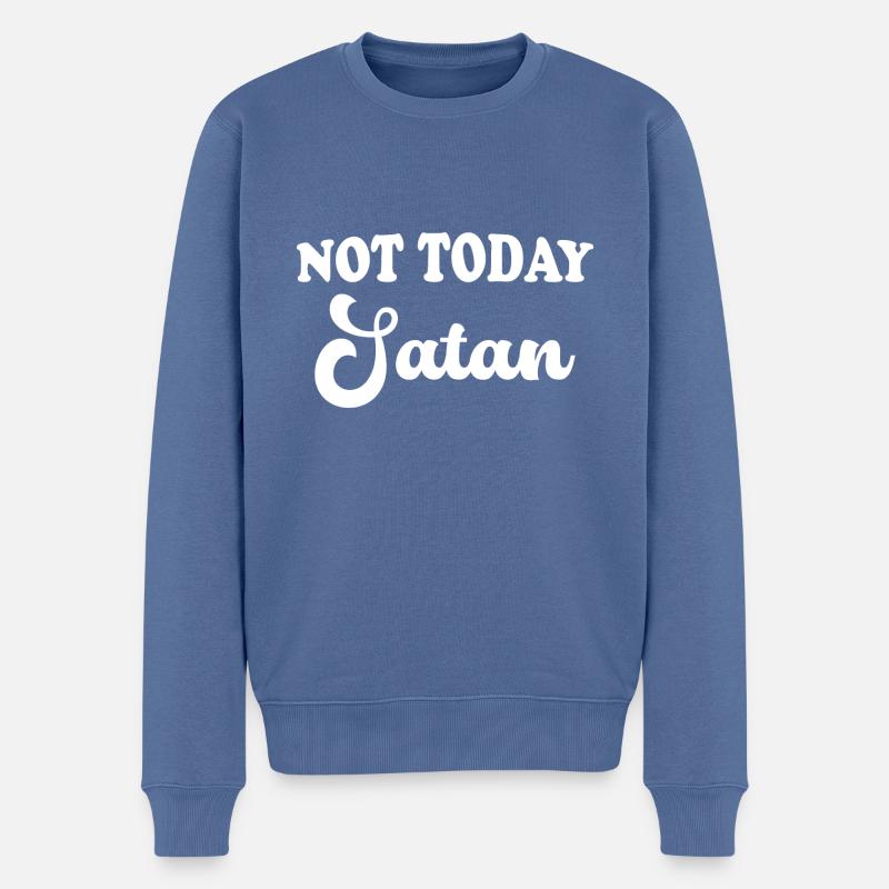 Nicht heute, Satan - lustiges christliches Design - Männer Premium Bio Pullover - Taubenblau