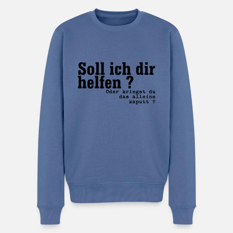 helfen oder kaputt schwarz - Männer Premium Bio Pullover - Taubenblau