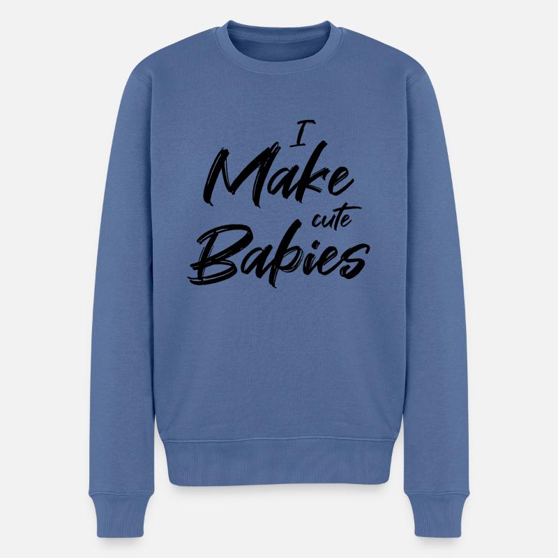 I make cute babies - Männer Premium Bio Pullover - Taubenblau