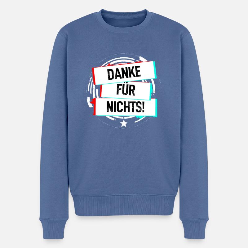 Danke Für Nichts! - Männer Premium Bio Pullover - Taubenblau
