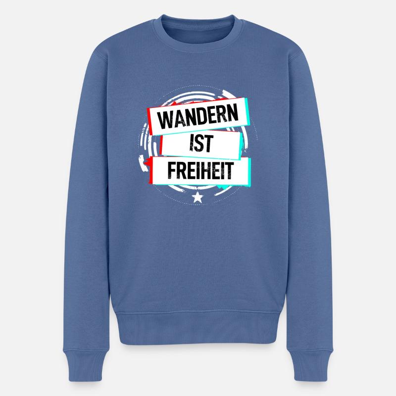 Wandern Ist Freiheit - Männer Premium Bio Pullover - Taubenblau