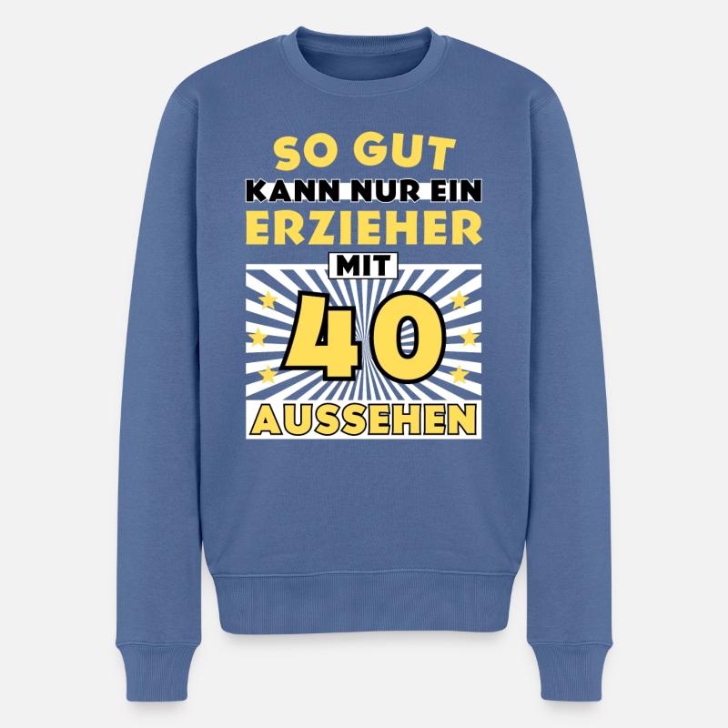 So gut kann nur ein Erzieher mit 40 aussehen - Männer Premium Bio Pullover - Taubenblau