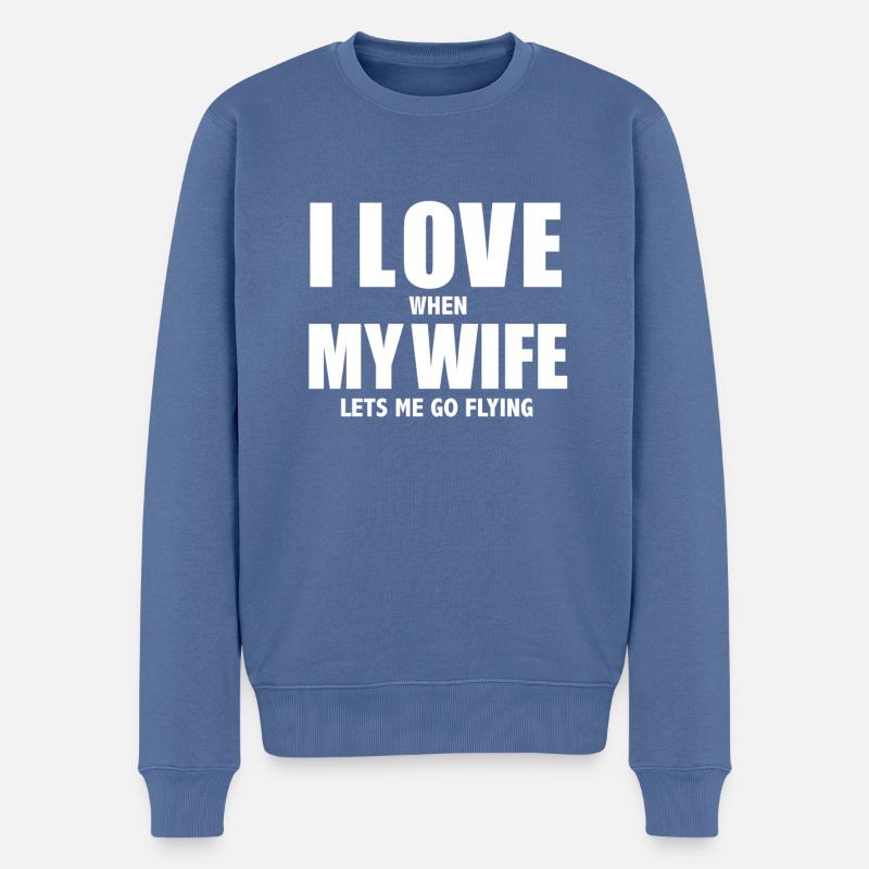 Liebe meine Frau, wenn sie mich fliegend peitschen lässt - Männer Premium Bio Pullover - Taubenblau