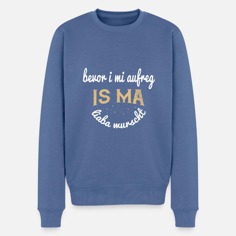 Devise bavaroise: Before i mi excit ... - Pull Premium bio Homme - bleu pigeon
