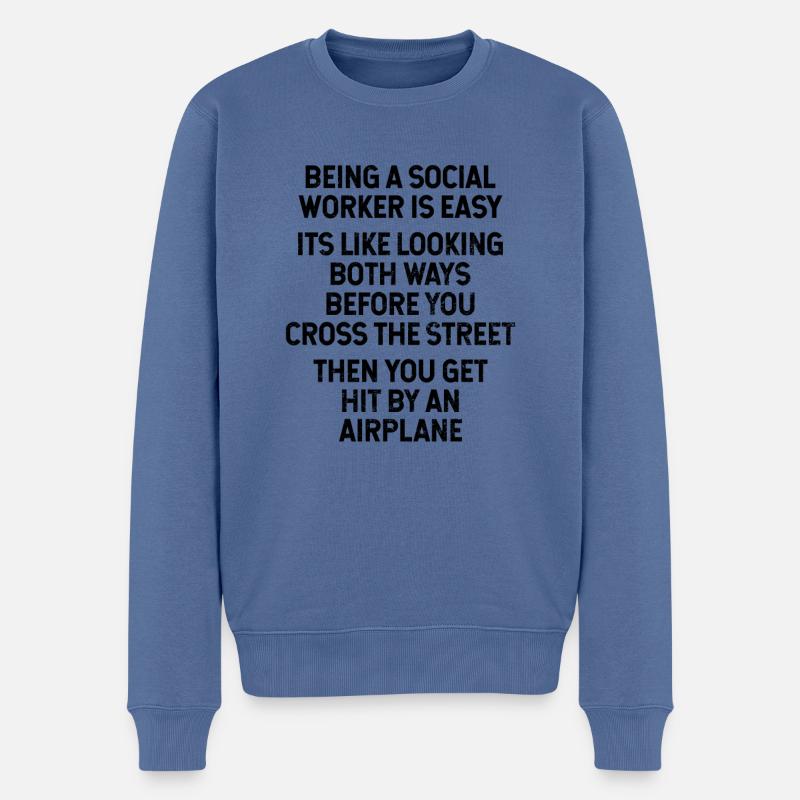 Ein Sozialarbeiter zu sein ist einfach, lustiger Sozialarbeiter - Männer Premium Bio Pullover - Taubenblau