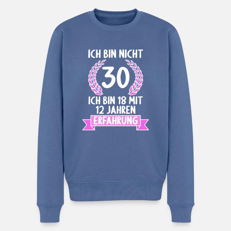 30 Jahre alt 30 Jährige 30 Jähriger 30. Geburtstag - Männer Premium Bio Pullover - Taubenblau