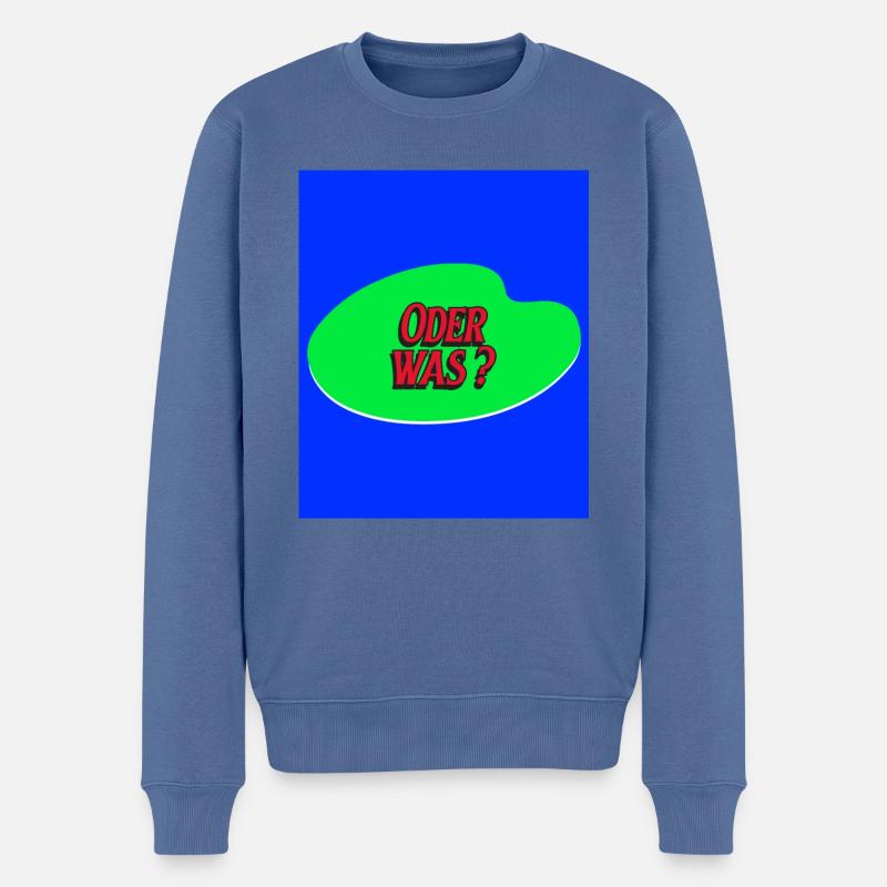 lustige Frage oder was? - Männer Premium Bio Pullover - Taubenblau