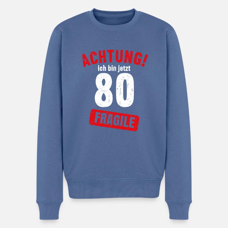 Achtung Ich bin jetzt 80 Fragile 80. Geburtstag - Männer Premium Bio Pullover - Taubenblau