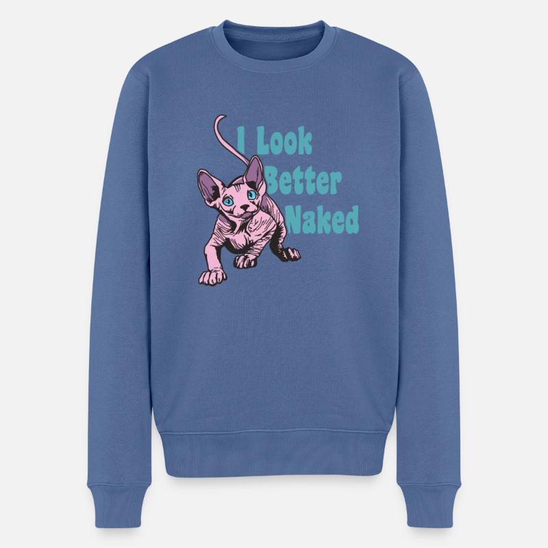 I look better naked Sphynx Katze Nacktkatze - Männer Premium Bio Pullover - Taubenblau