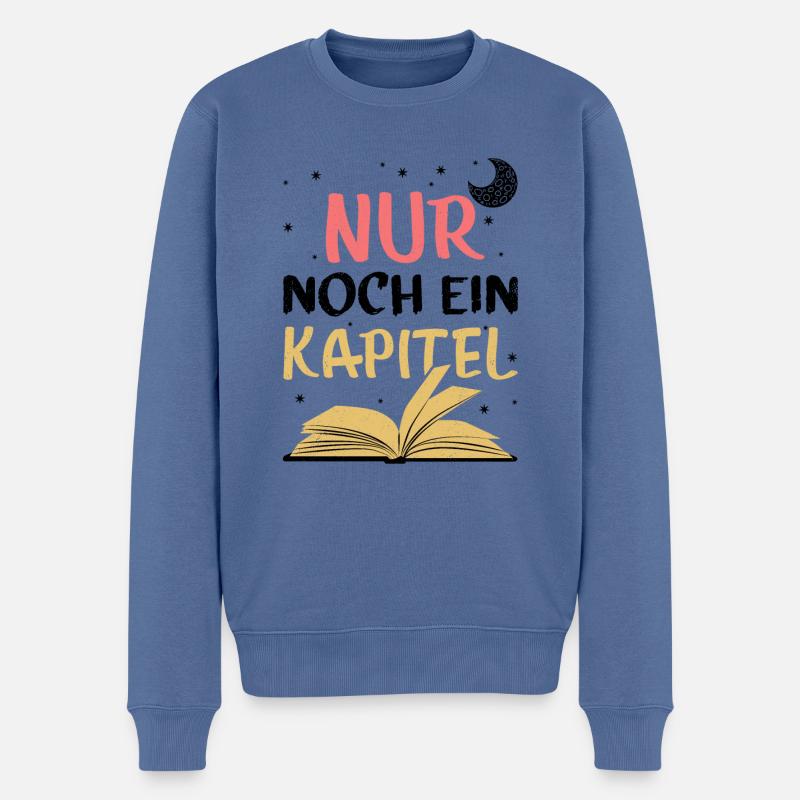 Nur Noch Ein Kapitel Bücherwurm Lesen Roman Lektür - Männer Premium Bio Pullover - Taubenblau