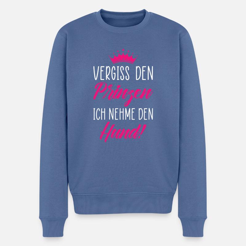 Vergiss den Prinzen ich nehme den Hund - Männer Premium Bio Pullover - Taubenblau