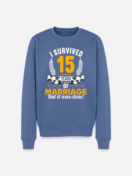 J’ai survécu à 15 ans de mariage 15ème anniversaire de mariage - Pull Premium bio Homme - bleu pigeon