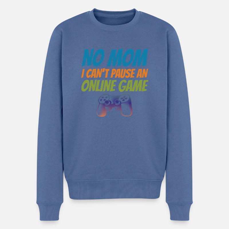 No Mom I Can't Pause An Online Game Video Gamer Ge - Männer Premium Bio Pullover - Taubenblau