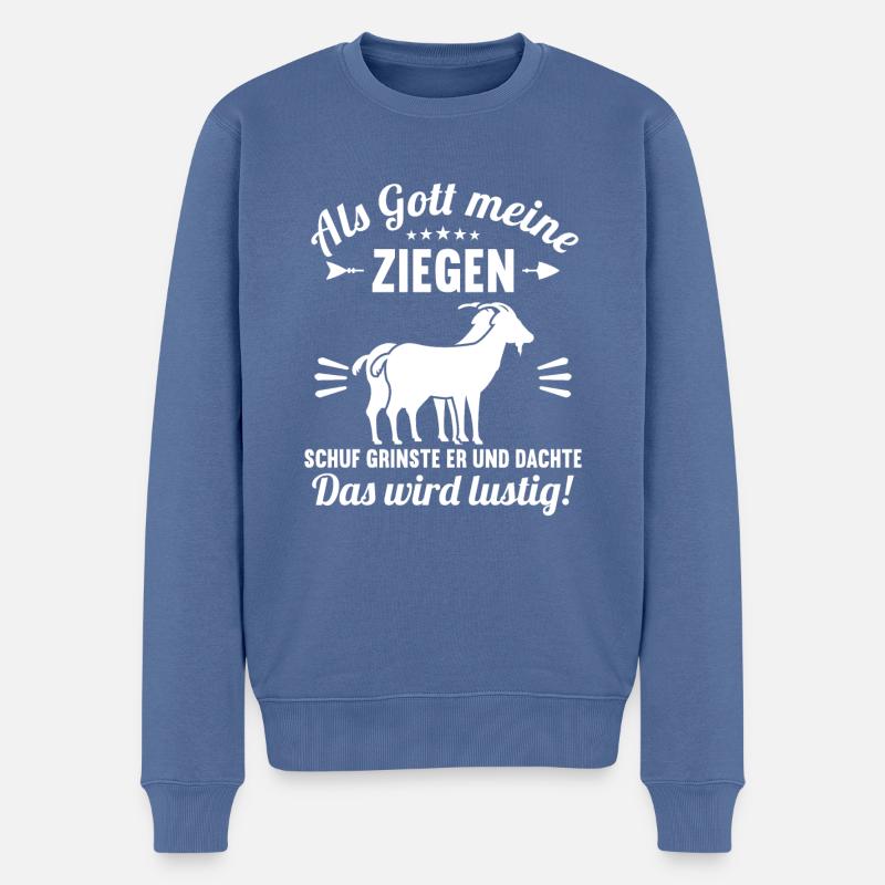 Als Gott meine Ziegen schuf das wird lustig Ziege - Männer Premium Bio Pullover - Taubenblau