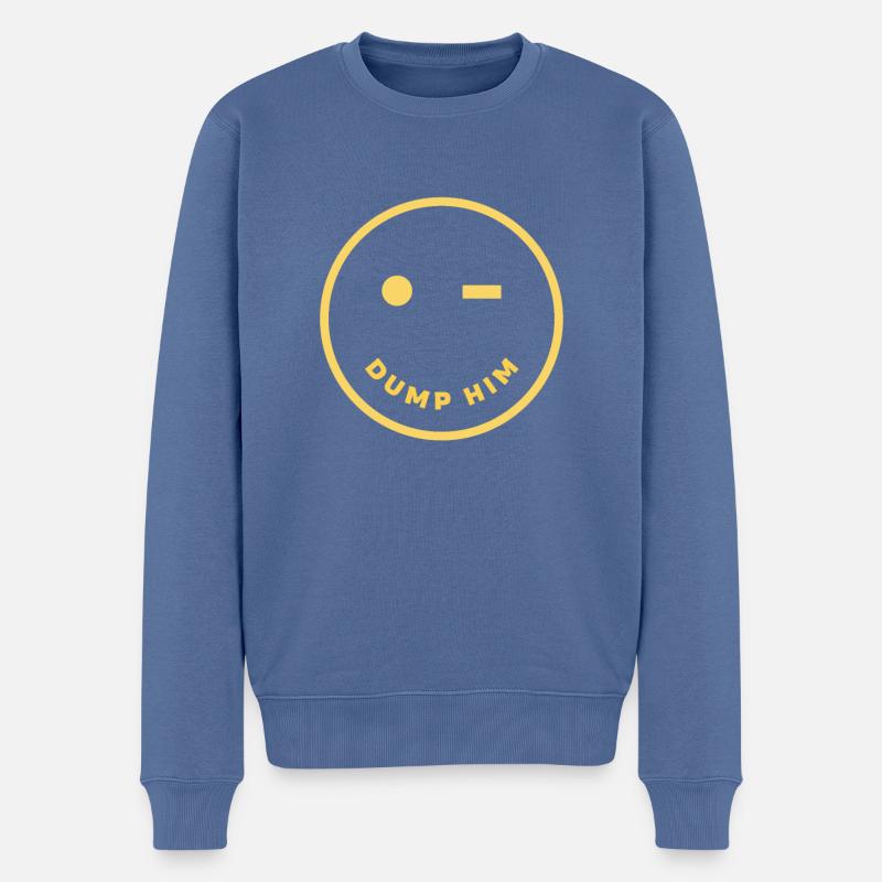 Weltfrauentag Dump Him And Smile - Männer Premium Bio Pullover - Taubenblau