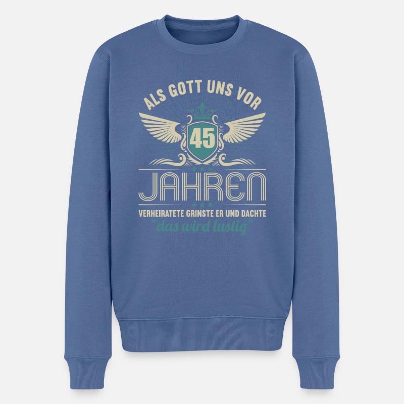 45 Jahre verheiratet wird lustig 45.Hochzeitstag - Männer Premium Bio Pullover - Taubenblau