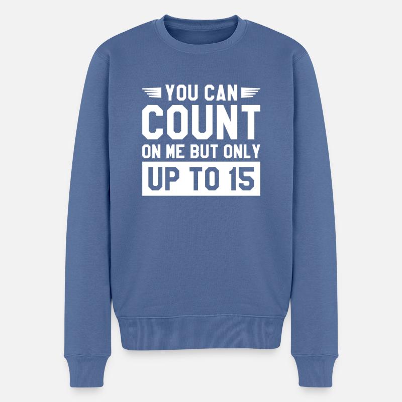 You Can Count On Me But Only Up To 15 Amputee - Männer Premium Bio Pullover - Taubenblau