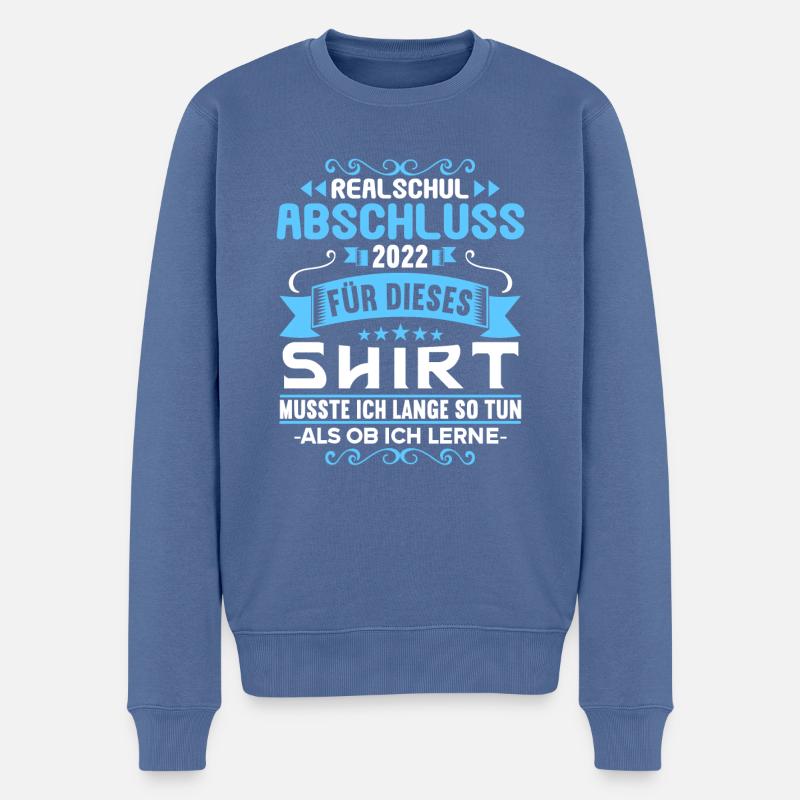 Realschule bestanden Realschulabschluss 2022 - Männer Premium Bio Pullover - Taubenblau