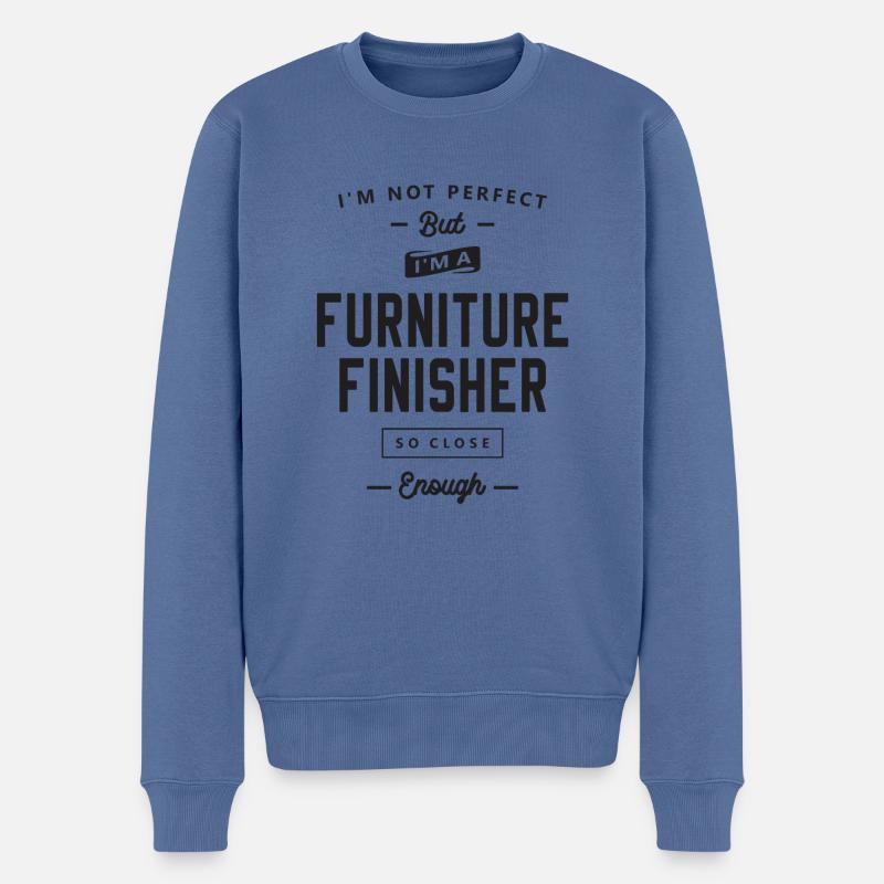 Möbelveredler Lustige Berufsbezeichnung - Männer Premium Bio Pullover - Taubenblau