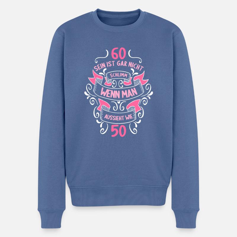 60 sein ist nicht schlimm wenn man 60 Geburtstag - Männer Premium Bio Pullover - Taubenblau